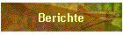 Berichte