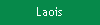 Laois