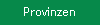 Provinzen