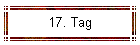 17. Tag