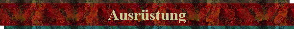 Ausr�stung