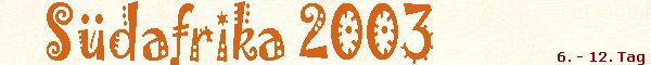 6. - 12. Tag