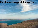 Drakensberge & Lesotho