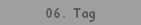 06. Tag