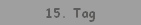 15. Tag