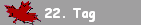 22. Tag