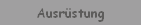 Ausr�stung